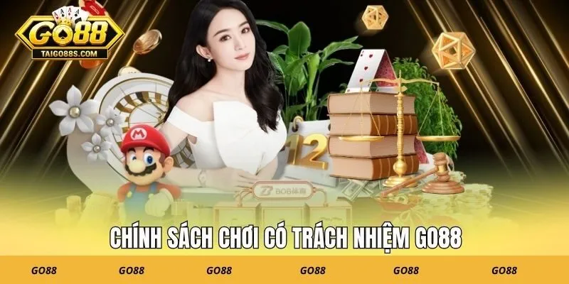 Chính sách chơi có trách nhiệm GO88