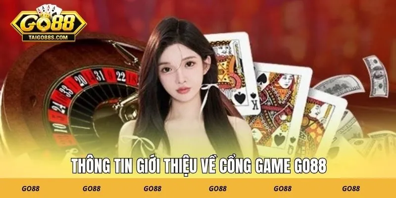 Thông tin giới thiệu về cổng game GO88